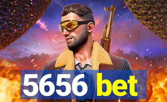 5656 bet